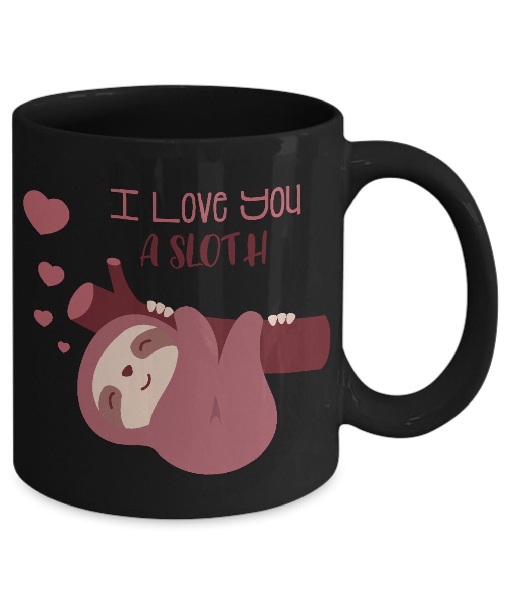 I love you a sloth