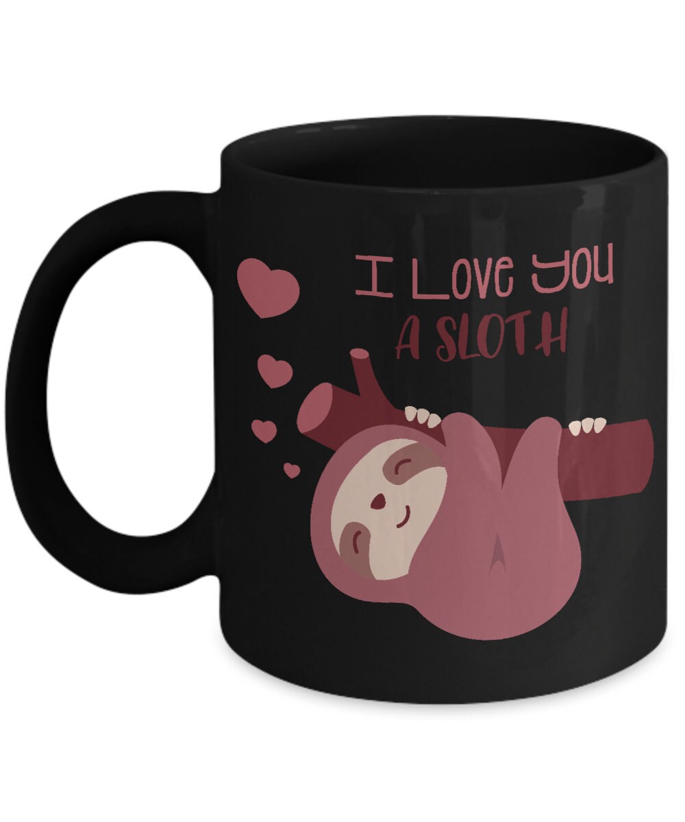I love you a sloth